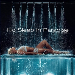 Naomi Sharon No Sleep In Paradise Clear Limited Edition VINYL LP