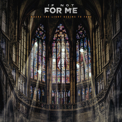If Not for Me Where The Light Begins To Fade Colored VINYL LP