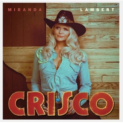 Miranda Lambert Crisco vinyl LP