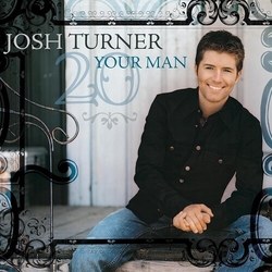 Josh Turner Your Man 180Gm Lp Anniversary Edition VINYL LP