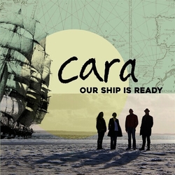 Cara Our Ship Is Ready vinyl LP