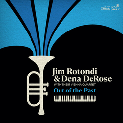 Rotondi,Jim Derose,Dena Jim Rotondi And Dena Derose With Their Vienna vinyl LP