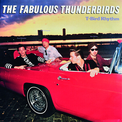 Fabulous Thunderbirds T-Bird Rhythm Blue Colored VINYL LP