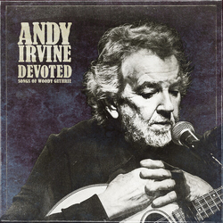 Andy Irvine Devoted Songs Of Woody Guthrie vinyl LP