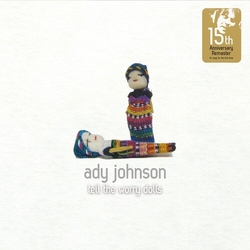 Ady Johnson Tell The Worry Dolls vinyl LP