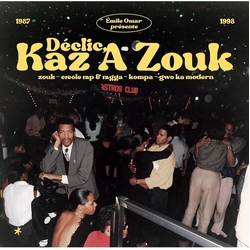 Emile Omar Presents Declic Kaz A Zouk Zouk Var Emile Omar Presents Declic Kaz A Zouk Zouk Var vinyl LP