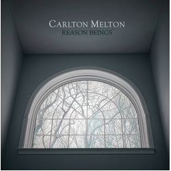 Carlton Melton Reason Beings vinyl LP