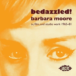 Bedazzled Barbara Moore Tv Film & Studio Work Bedazzled Barbara Moore Tv Film & Studio Work vinyl LP