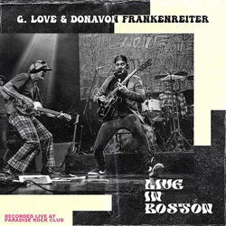 G. Love & Donavon Frankenreiter Live In Boston vinyl LP