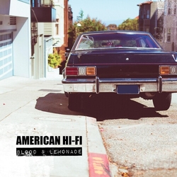 American Hi-Fi Blood & Lemonade vinyl LP