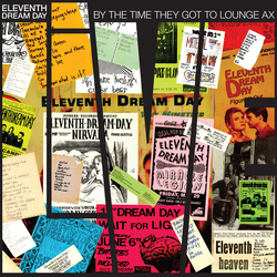 Eleventh Dream Day By The Time They Got To Lounge Ax vinyl LP