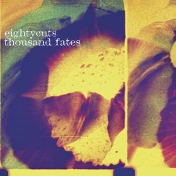 Eightycuts Thousand Fates vinyl LP