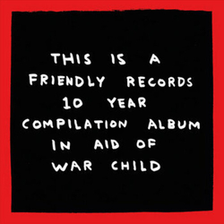 Various Artists Friendly Recordings X War Child White VINYL LP