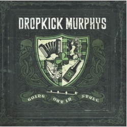 Dropkick Murphys Going Out In Style vinyl LP