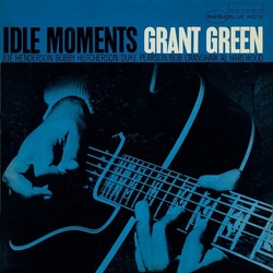 Grant Green Idle Moments (Blue Note Essentials Series) VINYL LP