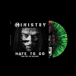 Ministry Hate To Go Take Out Or Delivery Black Green Splatter Limited Edition VINYL LP