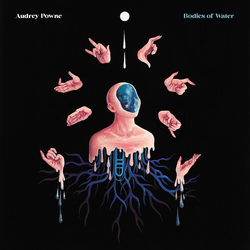 Audrey Powne Bodies Of Water vinyl LP
