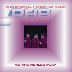 Phenomenal Handclap Band We Are Worlds Away Limited Edition Colored Eco VINYL LP