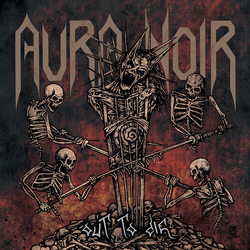 Aura Noir Out To Die vinyl LP