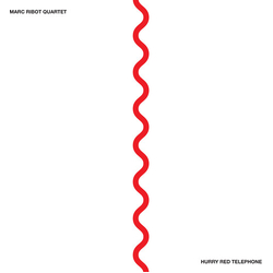 Marc Ribot Hurry Red Telephone vinyl LP