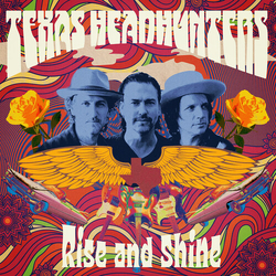 Texas Headhunters Rise And Shine vinyl LP