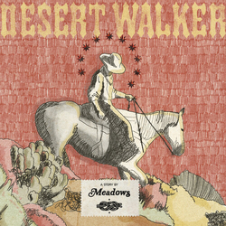 Meadows Desert Walker Colored Limited Edition VINYL LP