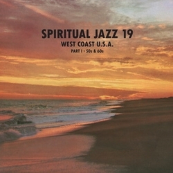 Spiritual Jazz 19 - West Coast 1 50S & 60S Var Spiritual Jazz 19 - West Coast 1 50S & 60S Var vinyl LP