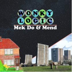 Wonky Logic Mek Do & Mend vinyl LP