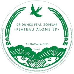 Dr Dunks & Zopelar Plateau Alone vinyl 12