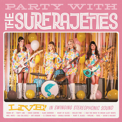 Surfrajettes Party With The Surfrajettes Live! (Colv) (Wht) vinyl LP