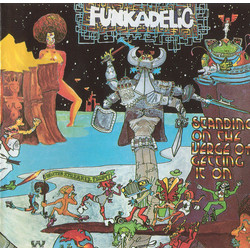 Funkadelic Standing On The Verge Of Getting It On Vinyl LP