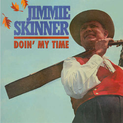 Jimmie Skinner Doin' My Time Vinyl LP