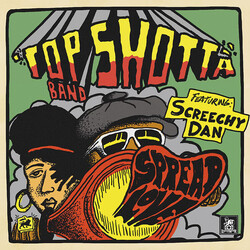 Top Shotta Band / Screechy Dan Spread Love Vinyl LP