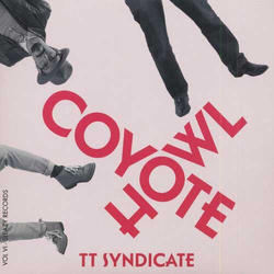 TT Syndicate Coyote Howl / Tramp Stamp Vinyl LP