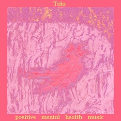Tiña Positive Mental Health Music Vinyl LP