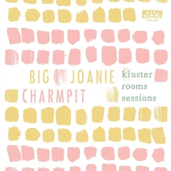 Big Joanie / Charmpit Kluster Rooms Sessions Vinyl LP