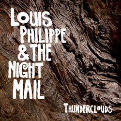 Louis Philippe / The Night Mail Thunderclouds Vinyl LP