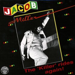 Jacob Miller The 'Killer' Rides Again Vinyl LP