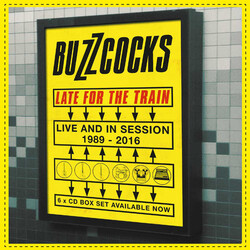 Buzzcocks Late For The Train (Live And In Session 1989 - 2016) Vinyl LP