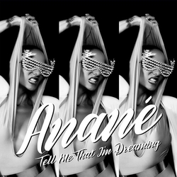 Anané Tell Me That I'm Dreaming Vinyl LP