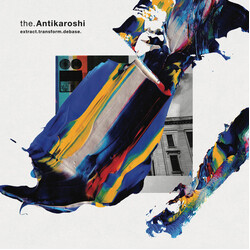 The Antikaroshi Extract.Transform.Debase. Multi Vinyl LP/CD