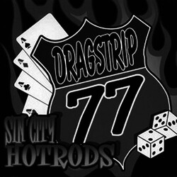 Dragstrip 77 Sin City Hotrods Vinyl LP