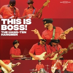 The Hang Ten Hangmen This Is Boss! Vinyl LP