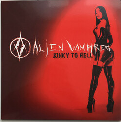 Alien Vampires Kinky To Hell Vinyl LP