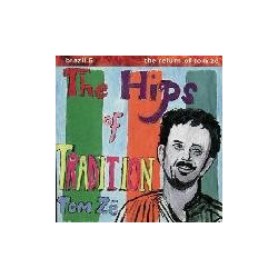 Tom Zé The Hips Of Tradition - Brazil 5: The Return Of Tom Zé Vinyl LP