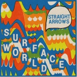 Straight Arrows Surface World VINYL LP