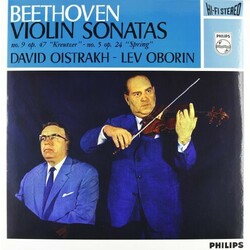 Ludwig van Beethoven / David Oistrach / Lev Oborin Violin Sonatas / No. 9 Op. 47 "Kreutzer" - No. 5 Op. 24 "Spring" Vinyl LP