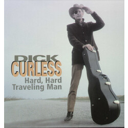 Dick Curless Hard, Hard Traveling Man Vinyl LP