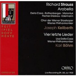 Richard Strauss / Lisa Della Casa / Anneliese Rothenberger / Ira Malaniuk / Dietrich Fischer-Dieskau / Otto Edelmann / Joseph Keilberth / Lisa Della C