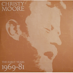 Christy Moore The Early Years 1969-81 Vinyl LP